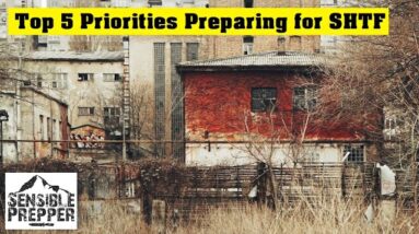 Top 5 Priorities to Prepare for SHTF
