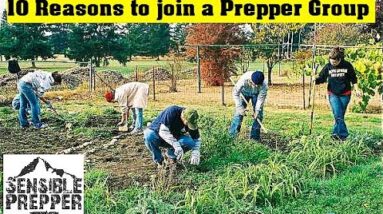 Top 10 Reasons to Join a Prepper Group