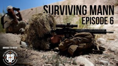 SURVIVING MANN | Episode 6