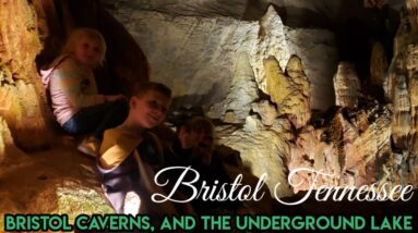 Bristol Caverns and the underground Lake Bristol Tennessee