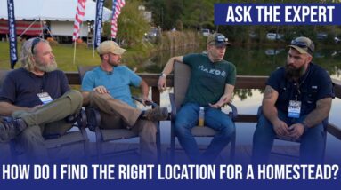 How Do I Find the Right Land for a Homestead? | Ask the Experts
