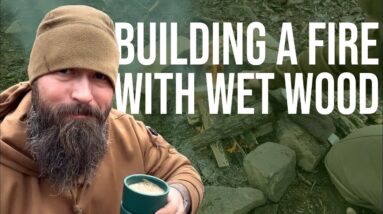How To Build a Fire with Wet Wood | Bear Independent