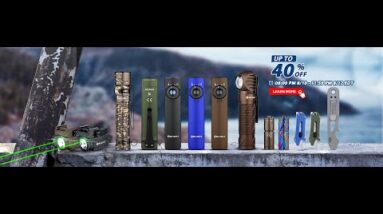 Olight up to 40% Off Flash Sale : Aug 10 8pm - Aug 12 EDT