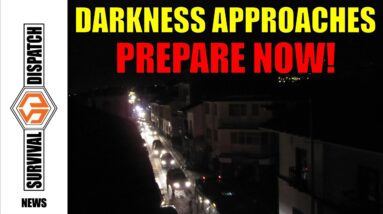 How to Be Ready When the Lights Go Out | Survival Dispatch News 4-6-23