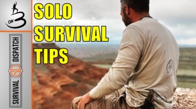 SOLO SURVIVAL Tips That May Save Your Life | On 3 Jason Salyer