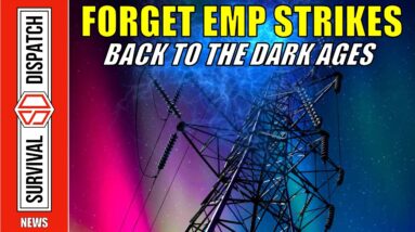 EMP Strike? This Will Take us Back to The Dark Ages