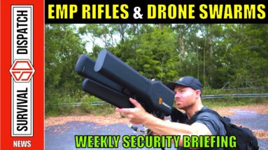 Security Briefing: EMP Weapons, Agroterrorism, Predictive Programming, Soros DAs