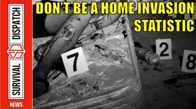 How to Prep For a Home Invasion