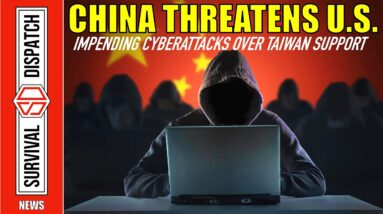 🇨🇳 Imminent Chinese Cyberattacks on The Homeland 🇺🇸