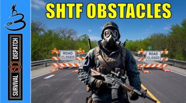 ILLEGAL ROADBLOCKS I Scouting Techniques & Gear I Conquering SHTF OBSTACLES