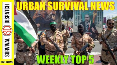 5 URBAN SURVIVAL Lessons From This Week's News (4-8-24)