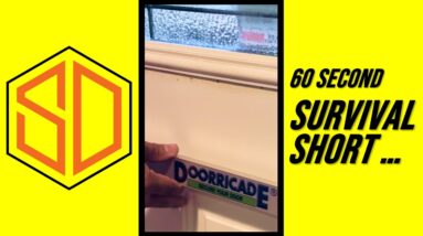 SURVIVAL SHORT | Securing Your Doors With the Doorricade