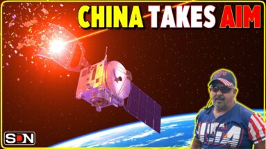 China's Preps Satellite Assault: The Space War Begins EP437