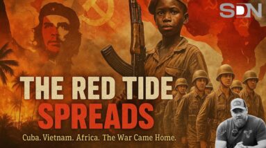 From Cuba to Vietnam: The Spread of Communist Fire EP492