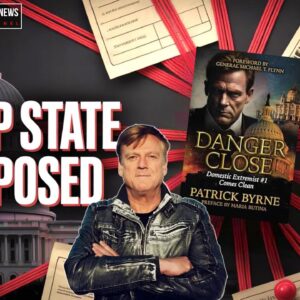 Patrick Byrne on *Danger Close*: Deep State Exposed EP514