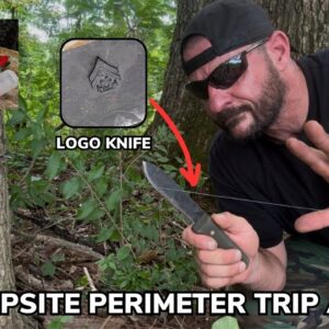 DIY Campsite Perimeter Trip Alarms and New Corporals Corner Logo Knife