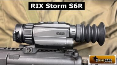 RIX Storm S6R Thermal Scope Review