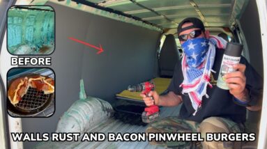 Apocalyptic Van Build Part 5 Walls and Rust with DIY BBQ Bacon Pinwheel Cheeseburgers for Lunch.