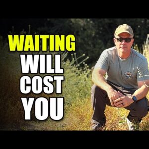 The Longer You Wait, The More Expensive It Will Get
