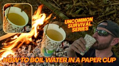 Survive With Trash and Boil Water in a Paper Cup