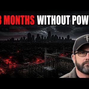 Your Power Will Stay Out for Months