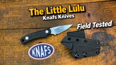 Knafs Little Lulu EDC Fixed Blade Knife Review & Field Test